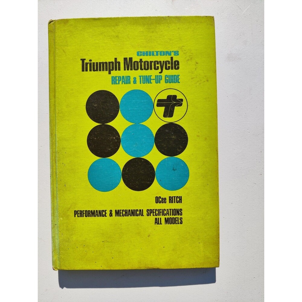 Chilton's Triumph Motorcycle Repair & Tune-Up Guide OCee Ritch Hardcover 1971